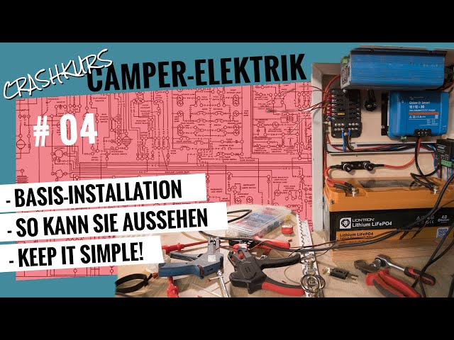 DIY Praxis-Anleitung 4: Camper High Power Stromversorgung —