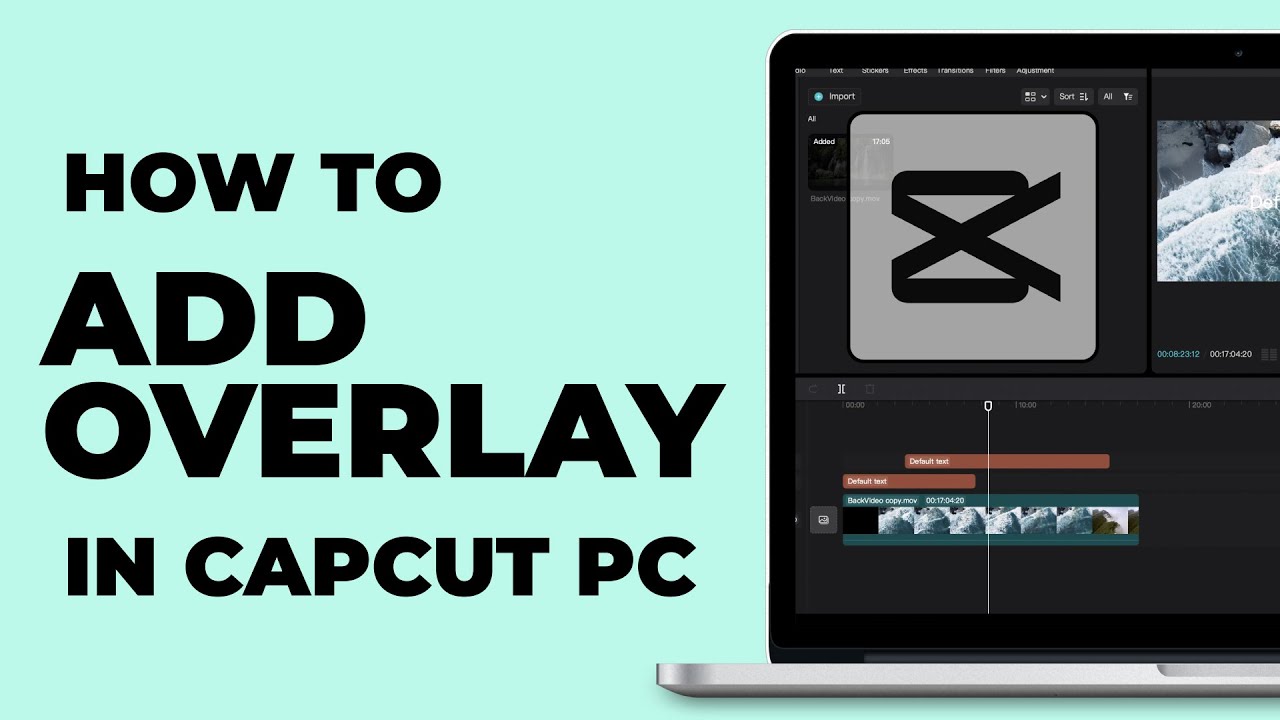 How To Add Overlay in CapCut PC, Windows & MacBook