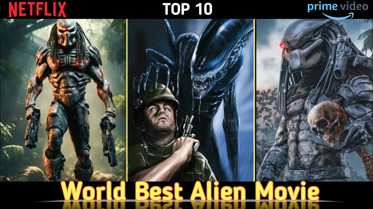 Top 10 Best Alien Movies | World Best Alien Movies | Must Watch