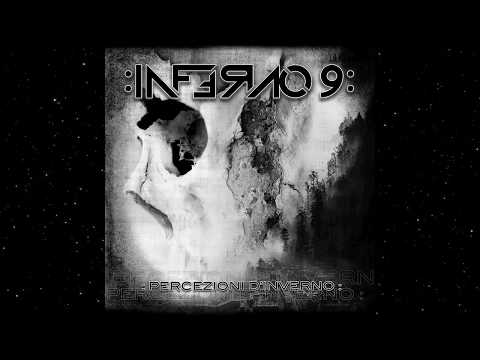 :Inferno 9: - Percezioni d'Inverno (Full Album)