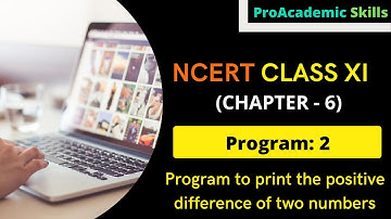Print Positive difference of two numbers | Python program