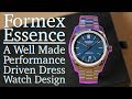 Formex Essence Review - Performance Driven Design - A Well Made Dress Watch For Every Occassion