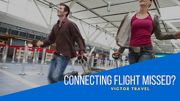What happens if we miss a flight?