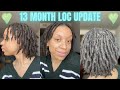 Loc Update || 13 Months Loc&#39;d
