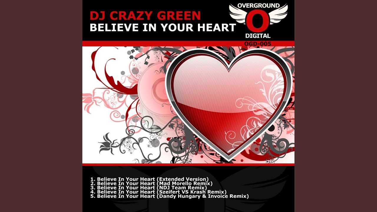 Digital heart. Crazy DJ. In your Heart. Believing Hearts. Craze DJ.