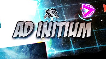 AD INITIUM 100% - by Echonox (All Coins) [DAILY LEVEL #10] - Geometry Dash [2.1]