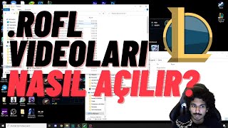 LoL Tekrarları nasıl indirilir, izlenir ve paylaşılır? (.rofl dosyalarını oynatma taktiği) Resimi