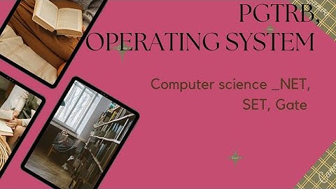 Operating System|Memory Management problems|pgtrb-Computer science syllabus