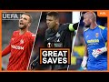 #UEL Great Saves Matchday 2 | López, Moris, Reina...