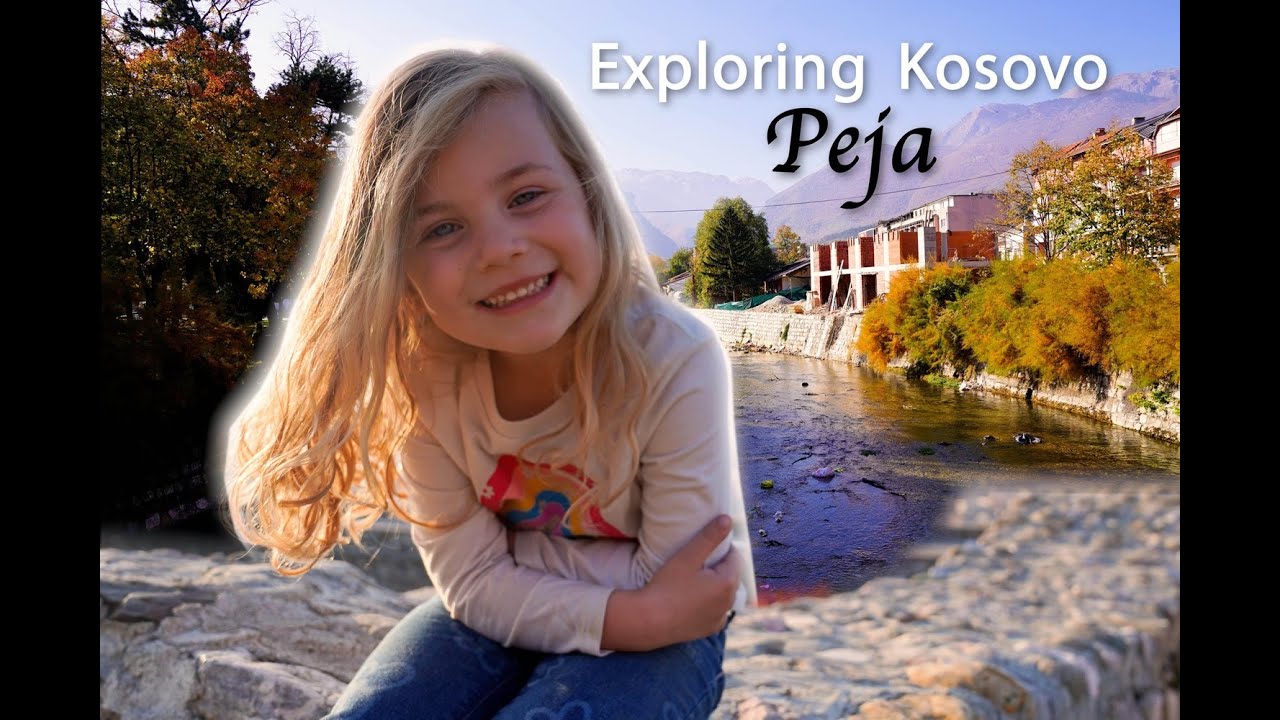 Is Peja Worth Visiting? | Quick Stop in Kosovo’s Mountain Gateway | Family Vlog