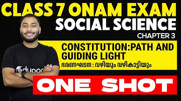 Class 7 Social Science | Chapter 3 | Constitution:Path and Guiding Light | One Shot Revision