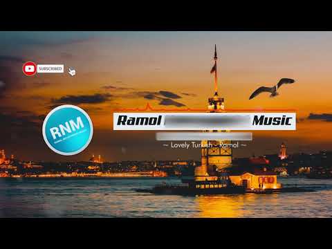 Lovely Turkish — Ramol (Official Audio)