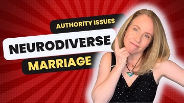 The Role of Authority in Neurodiverse Marital Dynamics | Anne MacMillan from R.E.A.L Neurodiverse