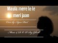 Maula Mere Le Le Meri Jaan - Shah Rukh Khan | Chak De India | Krishna | Salim |cover by Ayan Paul