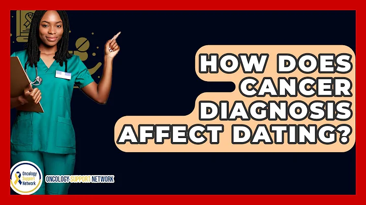 How Does Cancer Diagnosis Affect Dating? - Oncology Support Network
