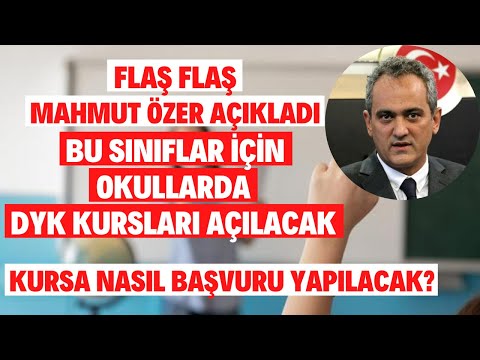 FLAŞ! Mahmut Özer: Bu Sınıflar İçin Okullarda DYK Kursları Açılacak! Kurslara Nasıl Başvurulacak?