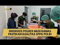 SIDOKKES POLRES MUSI RAWAS PASTIKAN KUALITAS SPPG POLRI