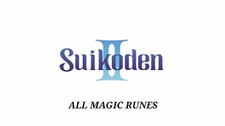 All Magic Runes In Suikoden 2