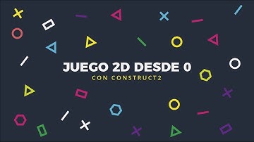 Construct 2 - 00 - Juego 2D desde 0 - Presentacion