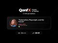 Automation, Playwright, and the Future| Debbie O'Brien | #Qonfx2025 | #testingcommunity