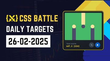 CSS Battle Daily Target Solution | February 26, 2025 | HTML CSS