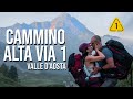 Il nostro INCREDIBILE Cammino dell'Alta Via 1 della Valle d'Aosta