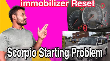 Mahindra Scorpio Remote  Problem Scorpio Starting Problem  Scorpio manually Immobilizer Reset