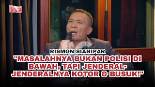 MASALAHNYA BUKAN POLISI DI BAWAH, TAPI JENDERAL-JENDERALNYA KOTOR & BUSUK!