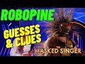 Masked Singer RoboPine Clues And Guesses