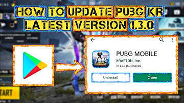 How To Update Pubg Mobile Kr Version 1.3.0 | How To Download Pubg Korean Version Pubg Kr Update 1.3