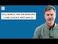Bill Rawls, MD On Healing Lyme Disease Naturally