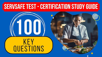 ServSafe Manager Practice Test 2025 - Certification Exam Study Guide (100 Key Questions)