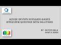 Azure DevOps Interview Questions with Practical Scenarios (PART-1)