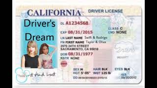 Drivers Dream (Drivers License X Wildest Dreams)