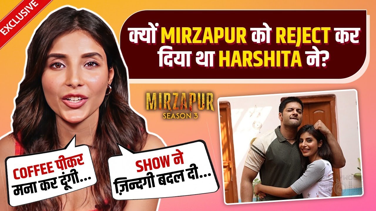 Mirzapur S3: Harshita Gaur AKA Dimpy Talks On Munna Bhaiya's Comeback, Spoilers, BTS Moments & More