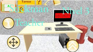 Stickman teacher school neighbor nivel 3 Gameplay en Español screenshot 4