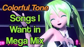 Top 20 Colorful Tone Songs I Want in Mega Mix