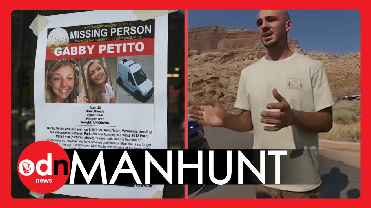 Gabby Petito Confirmed DEAD - Manhunt Intensifies