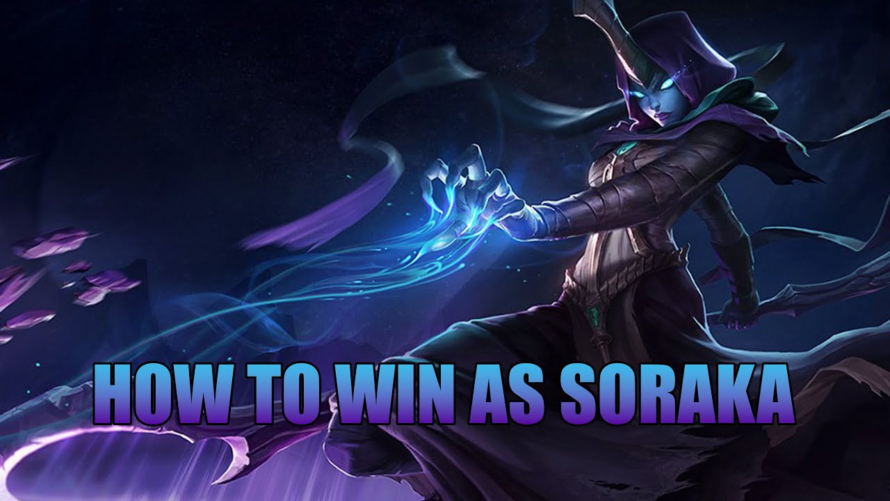 How to win as Soraka