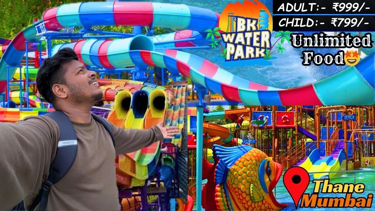 BK Waterpark Thane (Mumbai) | A-Z Complete Guided Tour Ticket,Food,All Water Slides,Locker,etc 