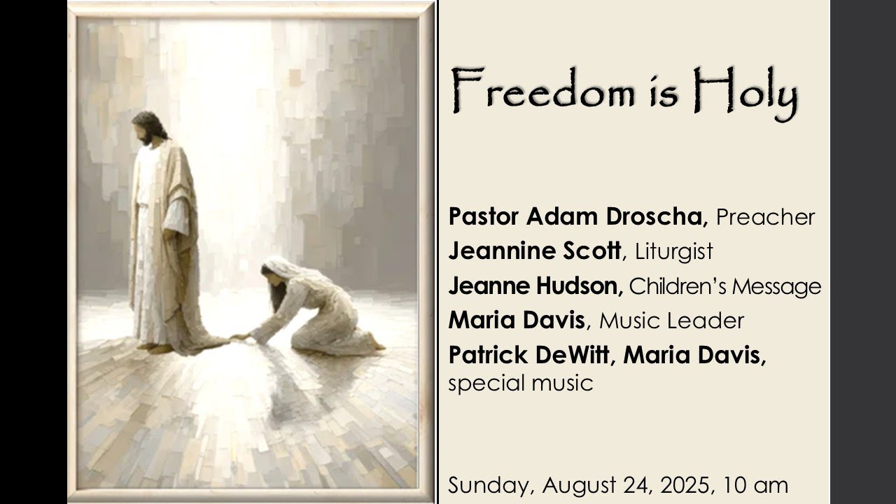 Worship Service: August 24, 2025