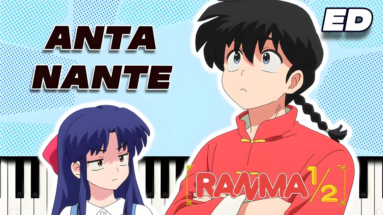 Ranma ½ (2024) ED - 'Anta Nante' | Piano Tutorial & Sheet Music - YouTube