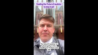 Plea change and jail time for a Feeding Our Future defendant