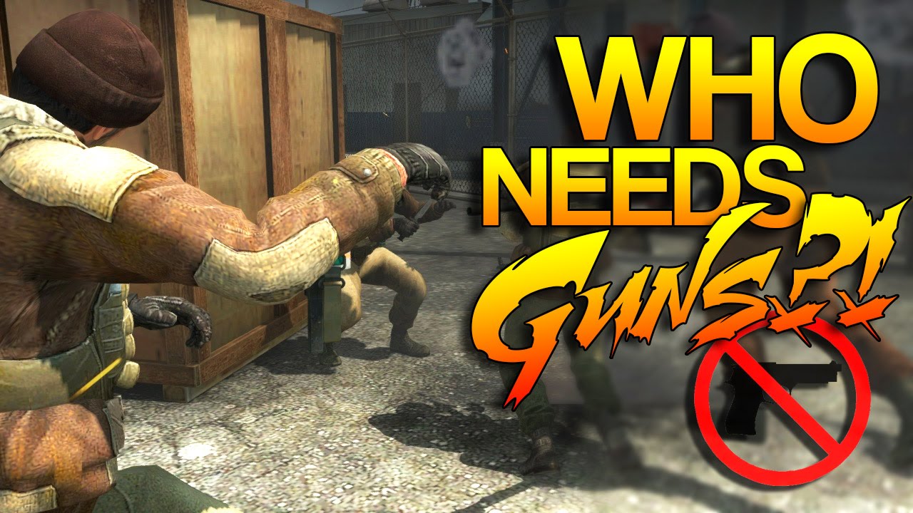 CS:GO - Who Needs GUNS?! #5