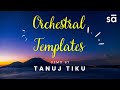 An orchestral template demo with Vienna Symphonic Library | Tanuj Tiku || SudeepAudio.com