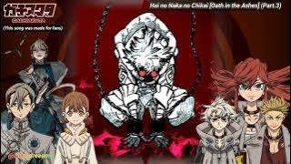 Hai no Naka no Chikai [Oath in the Ashes] (Pt.3)