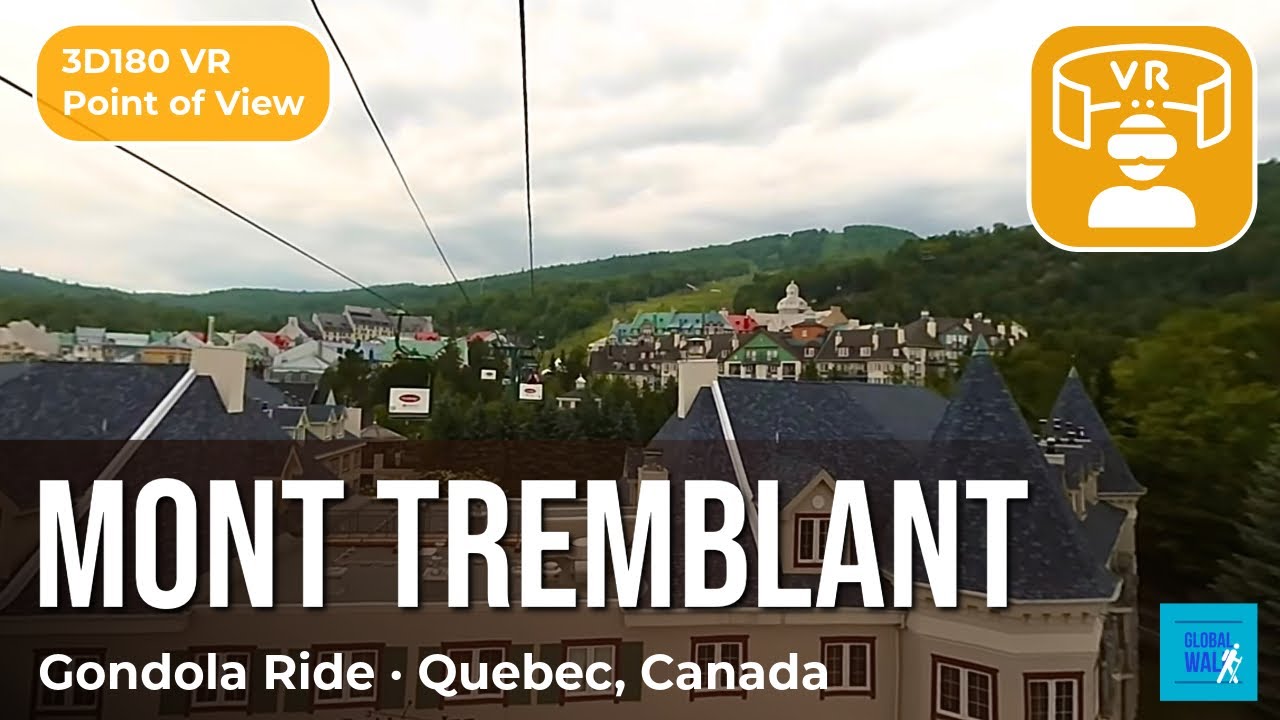 Mont Tremblant 3D180 VR — Gondola Over Alpine Village, Quebec