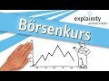 Börsenkurs einfach erklärt (explainity® Erklärvideo)