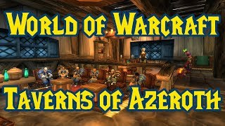 Taverns of Azeroth - World of Warcraft Music (Complete)