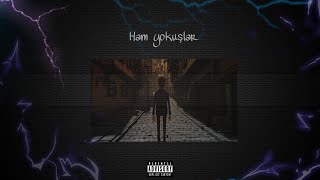 Musarhyme - Ham Yokuşlar